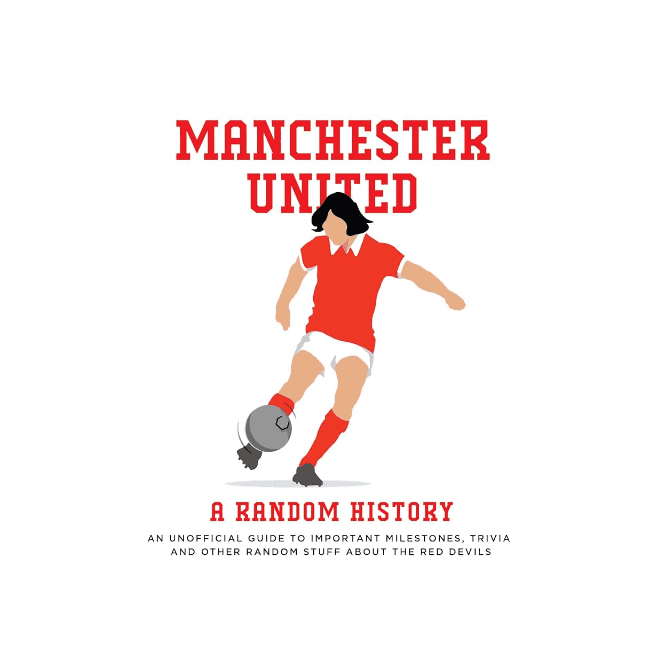 Allsorted Random History Manchester United